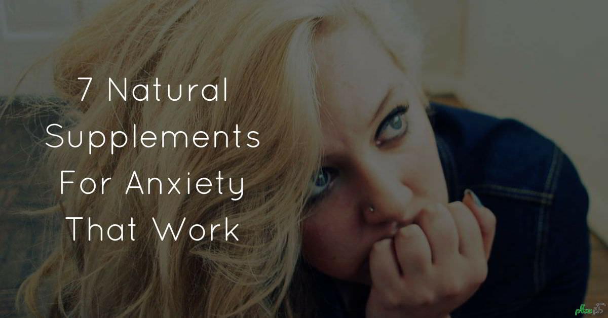 7-Natural-Supplements-For-Anxiety-That-Work