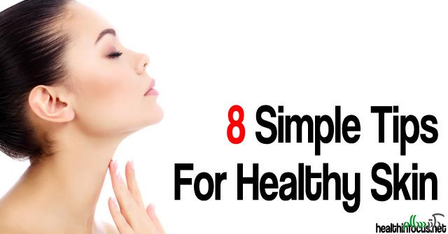 8-Simple-Tips-for-Healthy-Skin